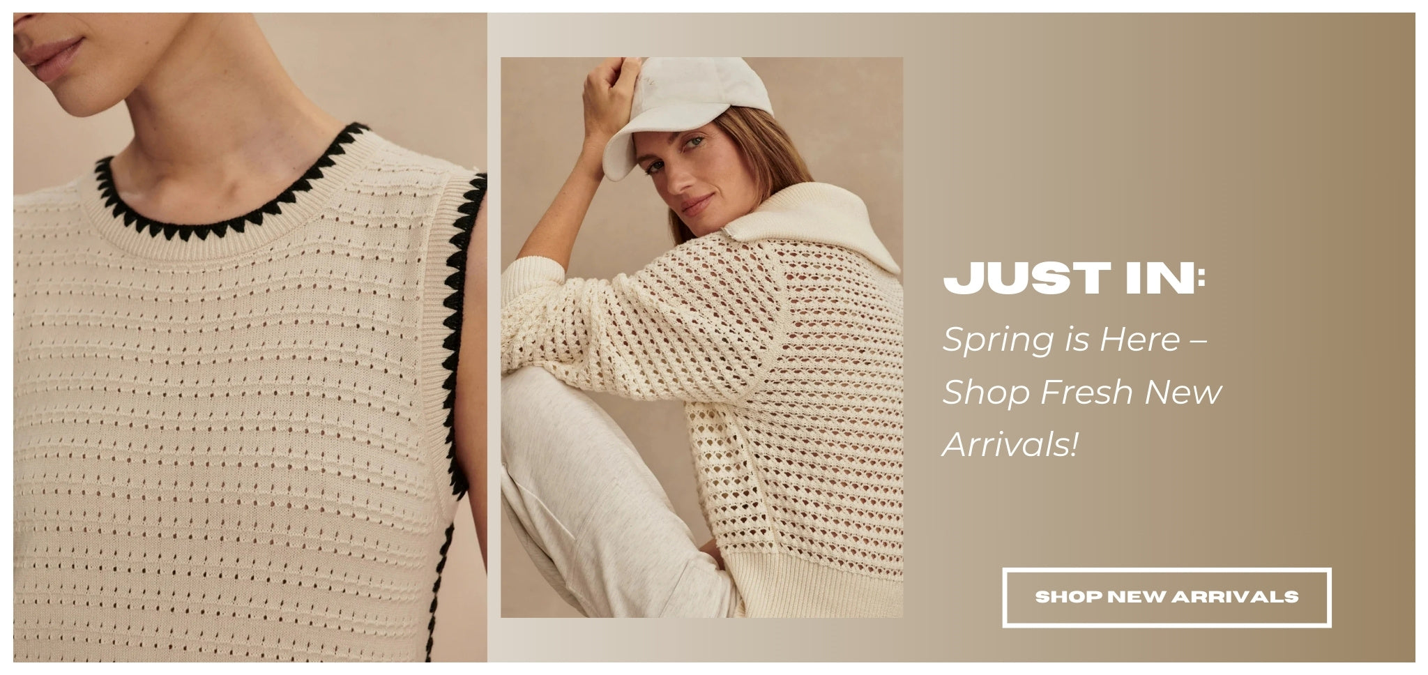 Just In: Spring is Here - Shop Fresh New Arrivals